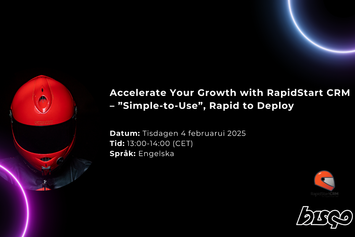 Info om Bisqo's webinar: Accelerate Your Growth with RapidStart CRM – ”Simple-to-Use”, Rapid to Deploy