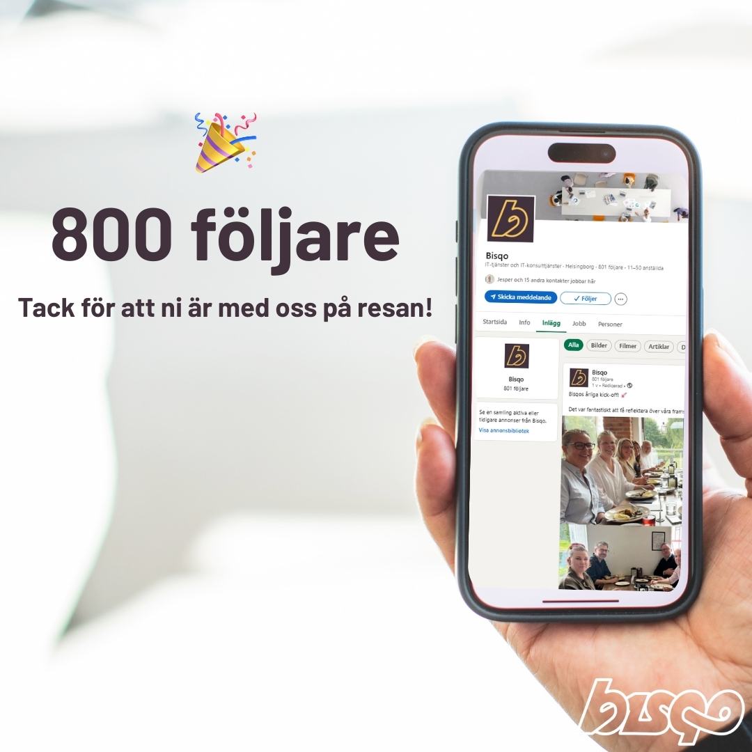 En telefon som visar Bisqo's linkedin sida och en text som säger 800 följare - Tack för att ni är med oss!