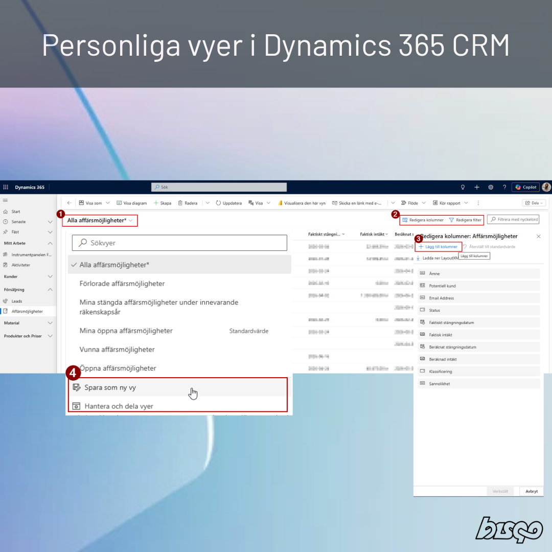 Skapa och spara en personlig vy i Microsoft Dynamics 365 CRM för att få bättre överblick över kunddata.